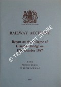 Railway Accident - Report on the Collapse of Glanrhyd Bridge on 19th October 1987 in the Western Region of British Railways by Department of Transport